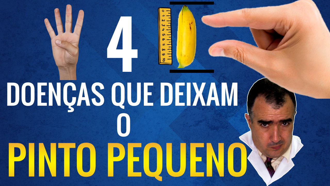 4 Principais Causas de Diminuição do Tamanho do Pênis - Dr. Lucas Felipe  Gomes - Urologista