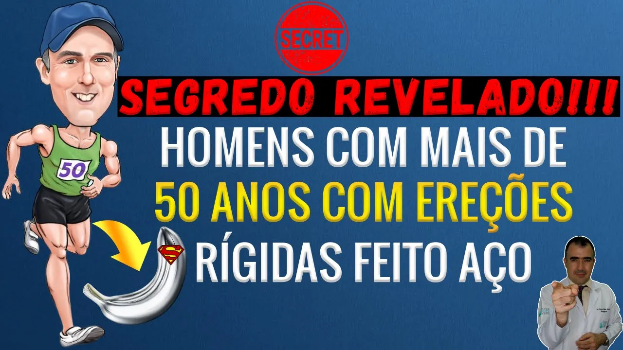 O Segredo da Potência Masculina após os 50 anos de idade - Dr. Lucas ...